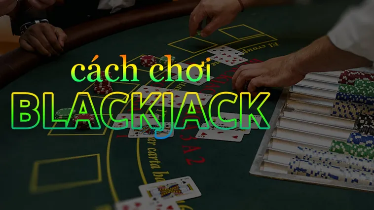 Chinh Phục Blackjack Tại HappyLuke Với Chiến Thuật Đỉnh Cao
